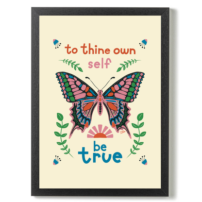 To Thine Own Self Be True by Carrie Cantwell