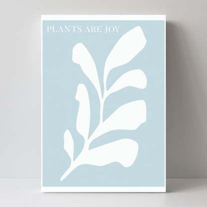 Plants Are Joy by Ani Vidotto