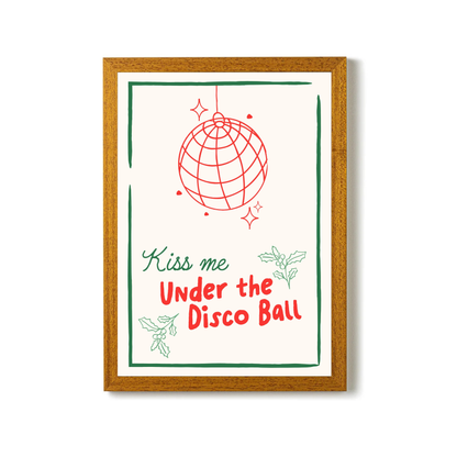 Kiss Me Under the Disco Ball by Essentially Nomadic