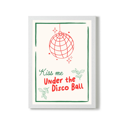Kiss Me Under the Disco Ball by Essentially Nomadic