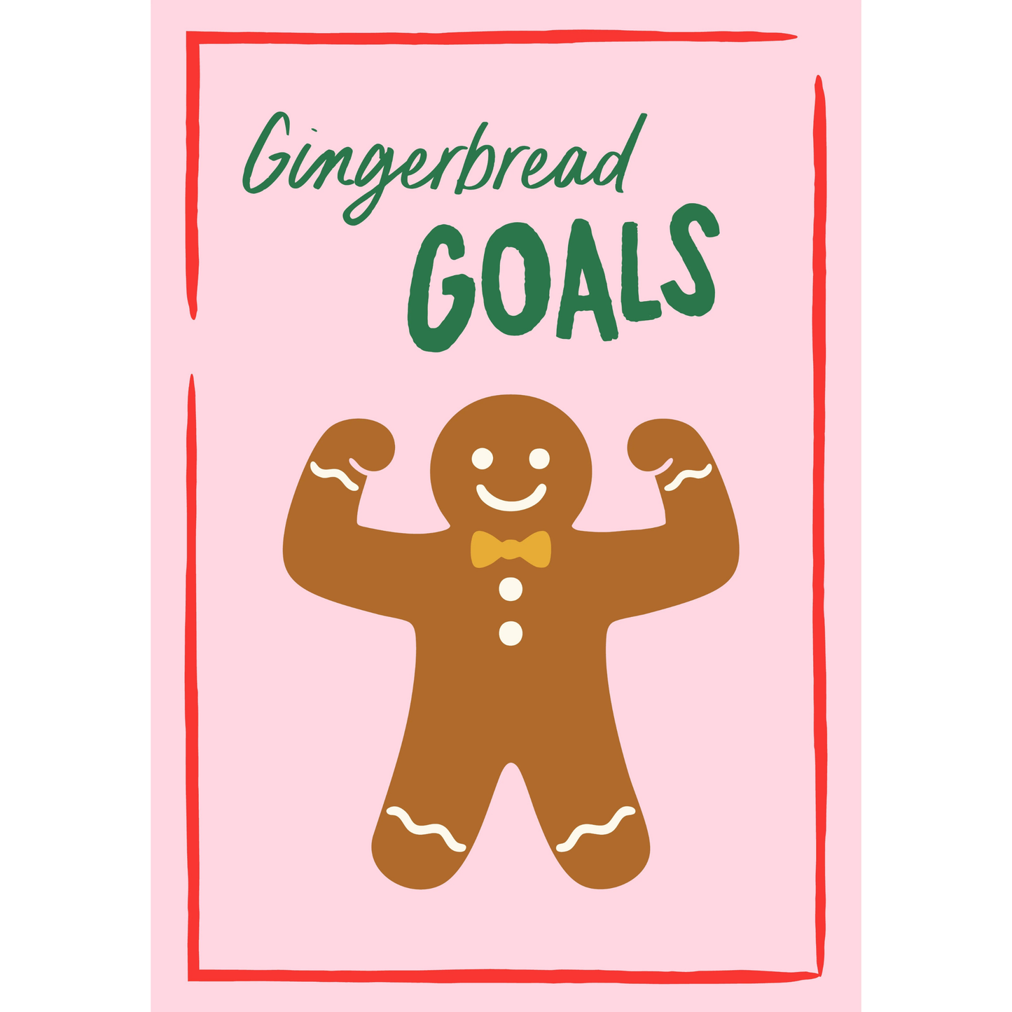 Gingerbread Goals by Essentially Nomadic