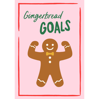 Gingerbread Goals by Essentially Nomadic