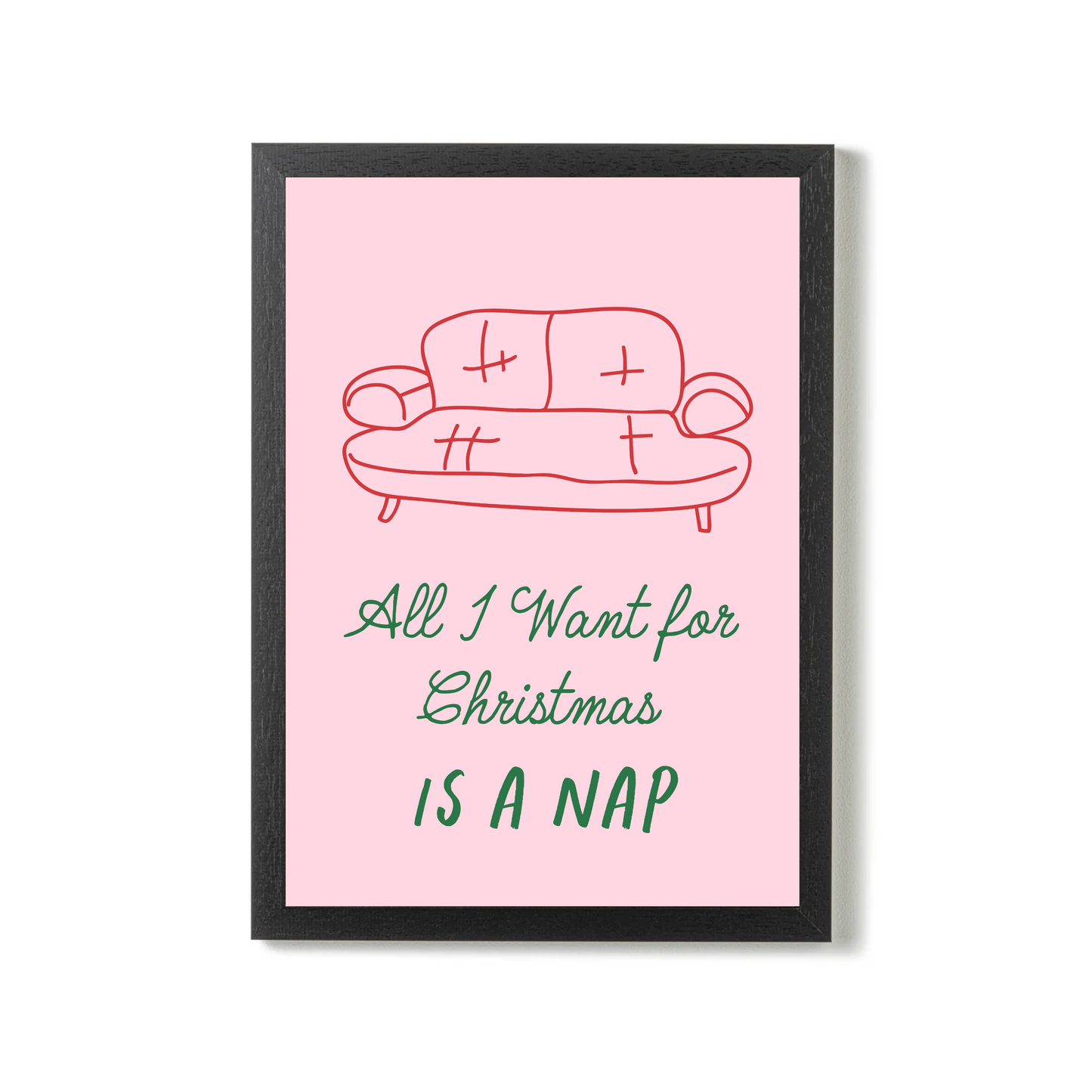 All I Want for Christmas is a Nap by Essentially Nomadic