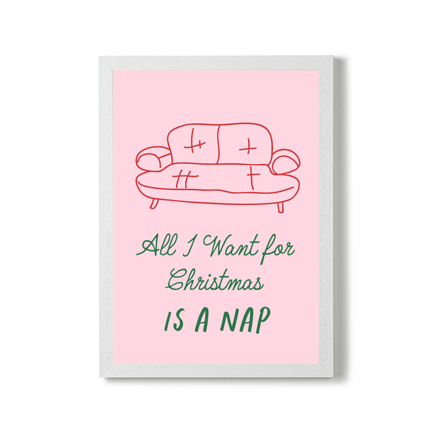 All I Want for Christmas is a Nap by Essentially Nomadic