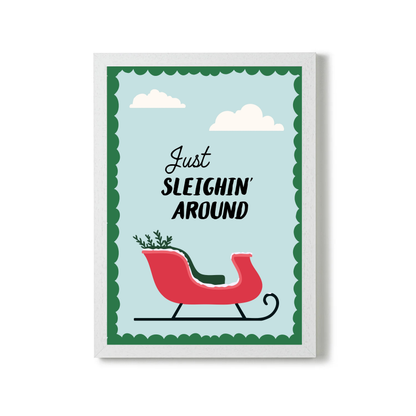 Just Sleighin' Around by Essentially Nomadic