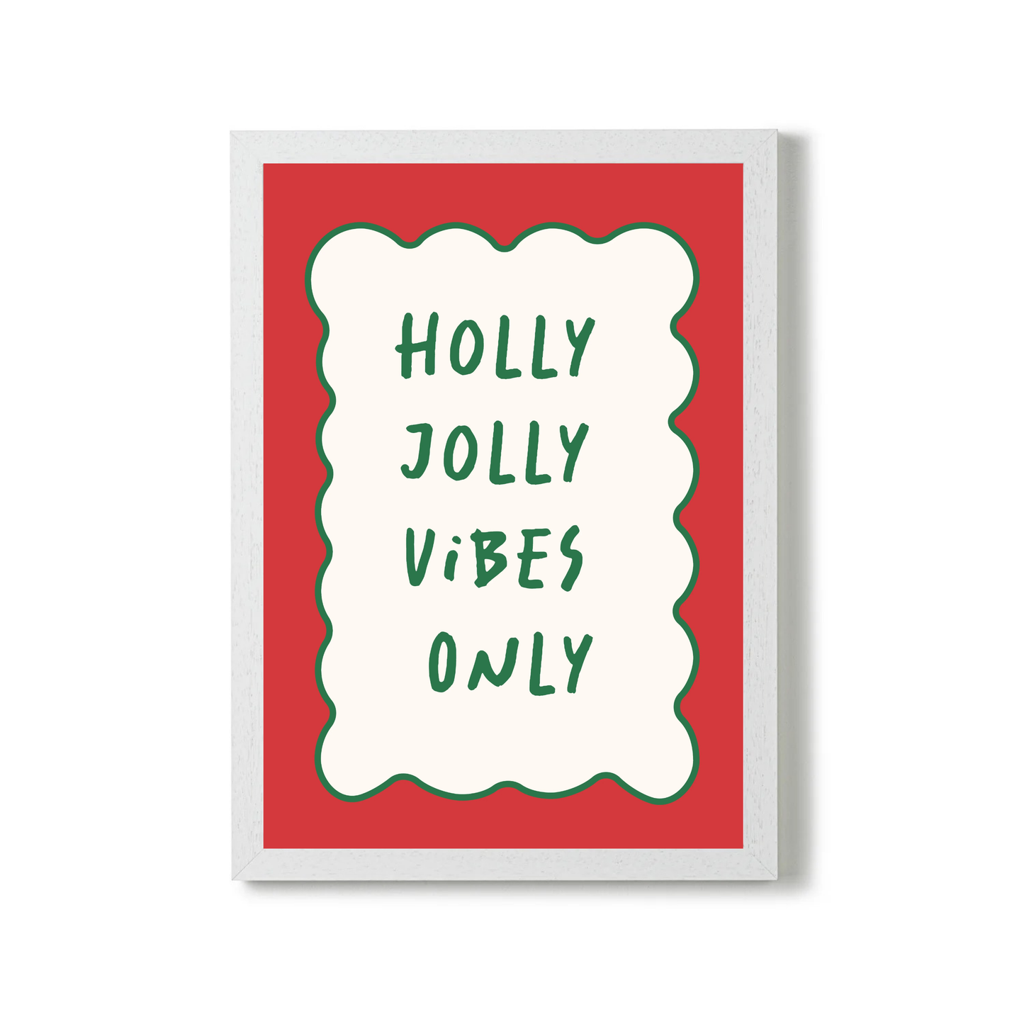 Holly Jolly Vibes Only by Essentially Nomadic