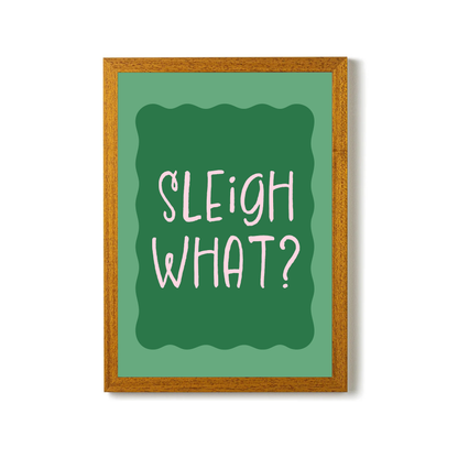 Sleigh What? by Essentially Nomadic