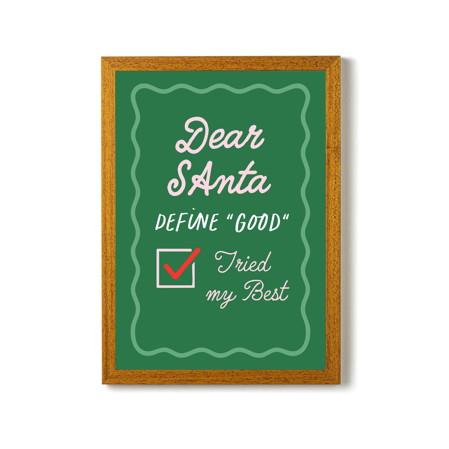 Dear Santa, Define Good by Essentially Nomadic