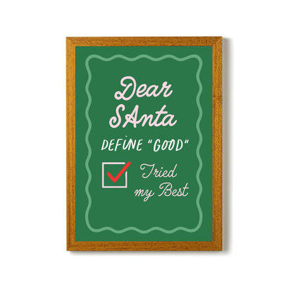 Dear Santa, Define Good by Essentially Nomadic