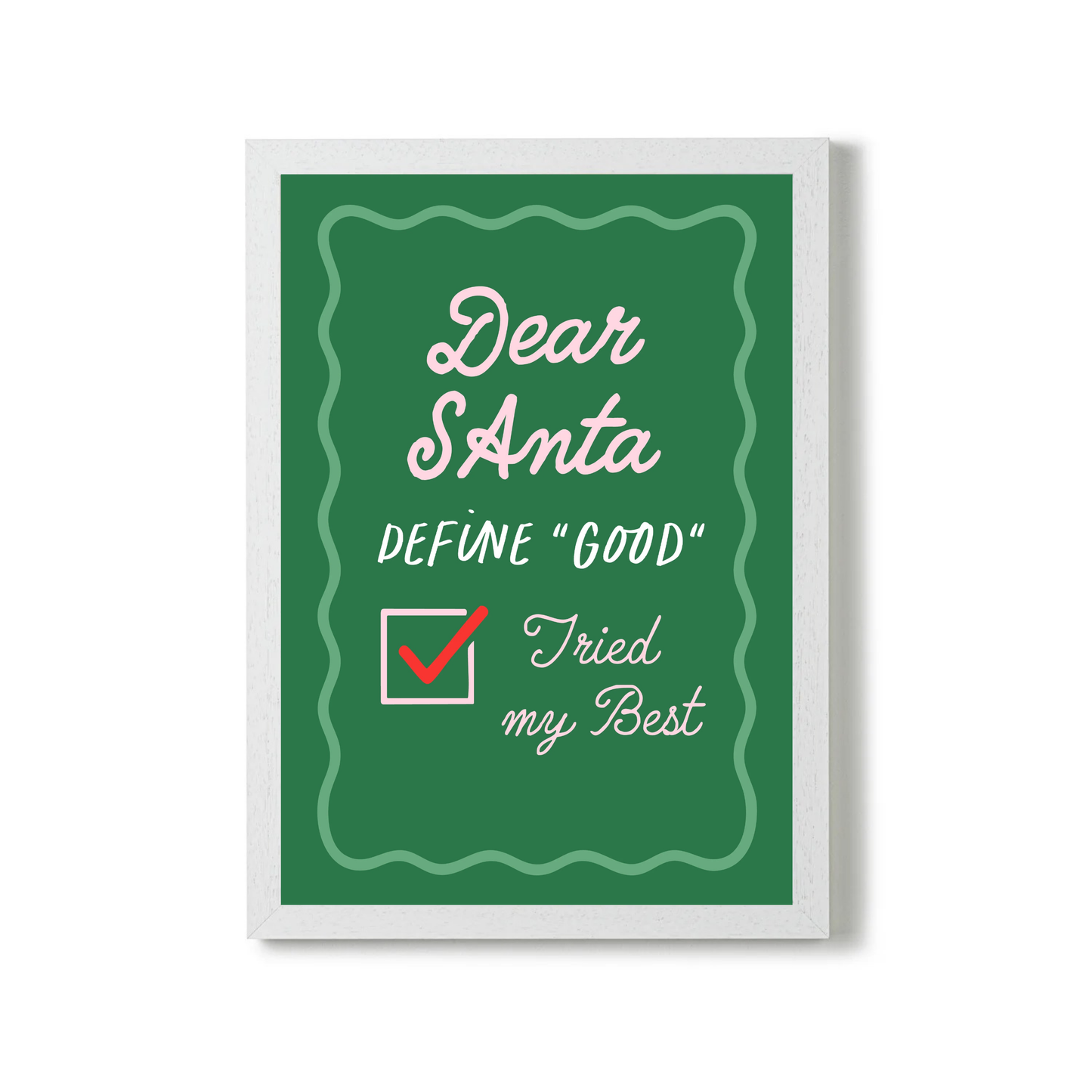 Dear Santa, Define Good by Essentially Nomadic