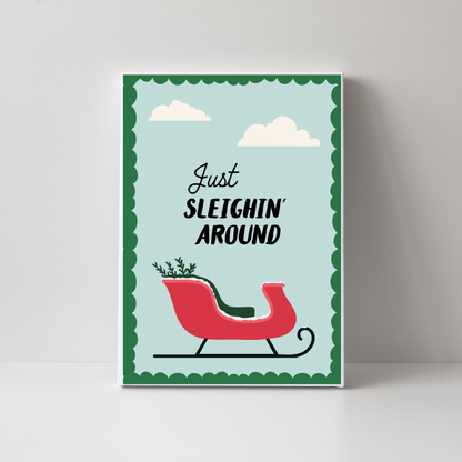 Just Sleighin' Around by Essentially Nomadic