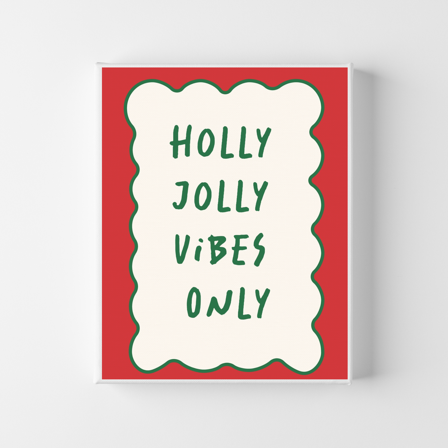 Holly Jolly Vibes Only by Essentially Nomadic