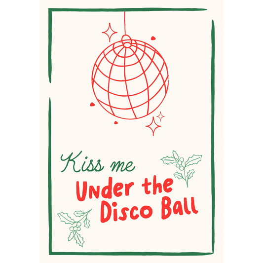 Kiss Me Under the Disco Ball by Essentially Nomadic