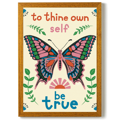 To Thine Own Self Be True by Carrie Cantwell