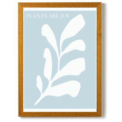 Plants Are Joy by Ani Vidotto