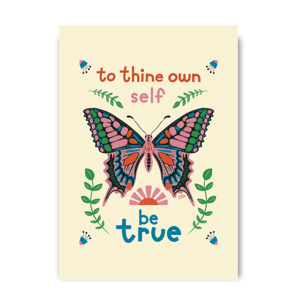 To Thine Own Self Be True by Carrie Cantwell