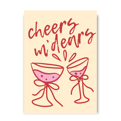Cheers M' Dears by Print Studio By Anya
