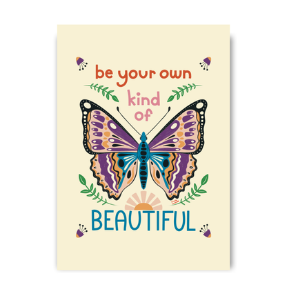 Be Your Own Kind of Beautiful by Carrie Cantwell