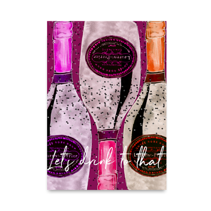 Lets Drink to That by Mercedes Lopez
