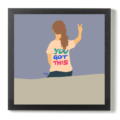 You've Got This by Alix Campbell Art
