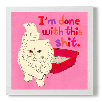 I'm Done With This Shit by Carrie Cantwell