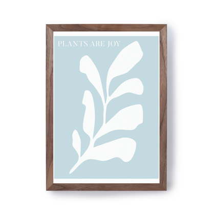 Plants Are Joy by Ani Vidotto