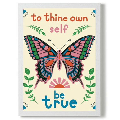To Thine Own Self Be True by Carrie Cantwell