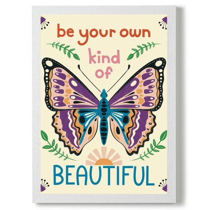 Be Your Own Kind of Beautiful by Carrie Cantwell