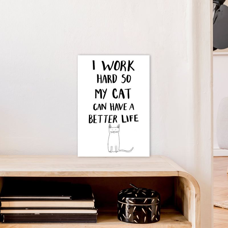 I Work Hard Cat Art Print by Carissa Tanton A3 Black Frame