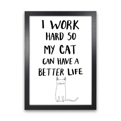I Work Hard Cat Art Print by Carissa Tanton Black Grain