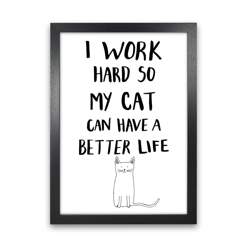 I Work Hard Cat Art Print by Carissa Tanton Black Grain