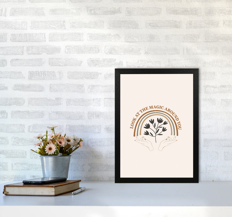 Look At The Magic Art Print by Essentially Nomadic A3 White Frame