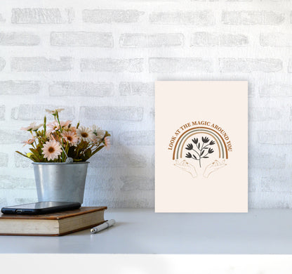 Look At The Magic Art Print by Essentially Nomadic A4 Black Frame