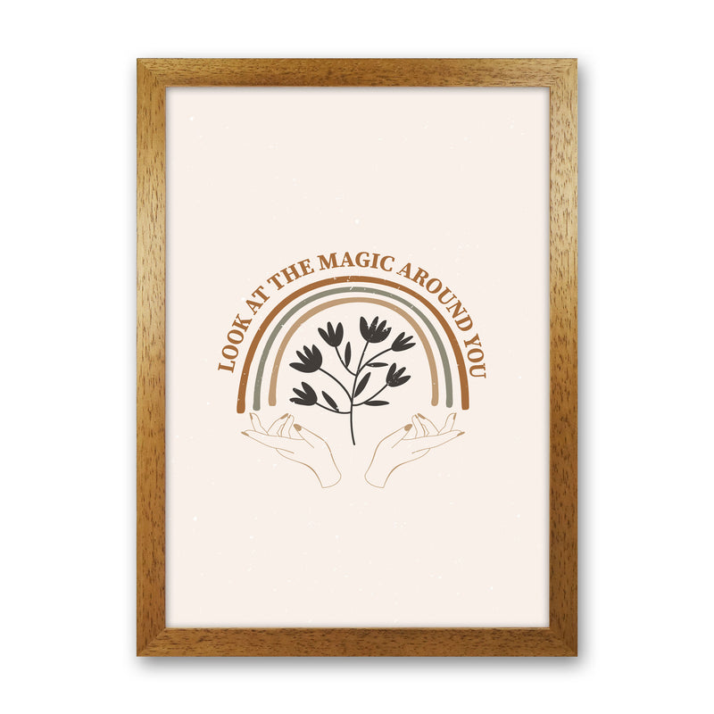 Look At The Magic Art Print by Essentially Nomadic Oak Grain