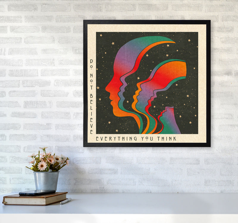 Do Not Believe Everything You Think - 2 Art Print by Inktally6060 White Frame