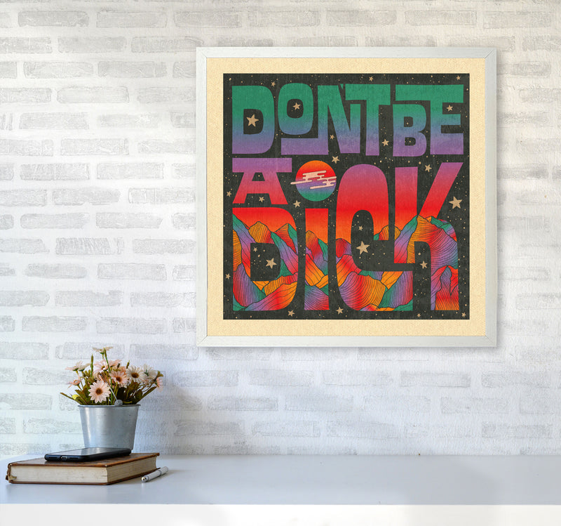 Rainbow Don'T Be A Dick Art Print by Inktally6060 Oak Frame