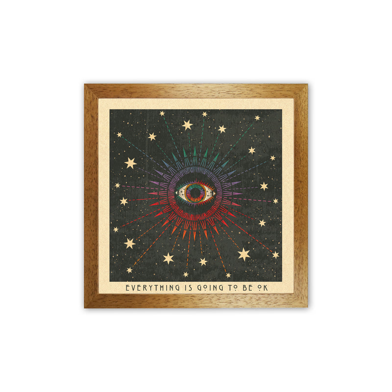 Everything Is Going To Be Ok Art Print by Inktally Oak Grain