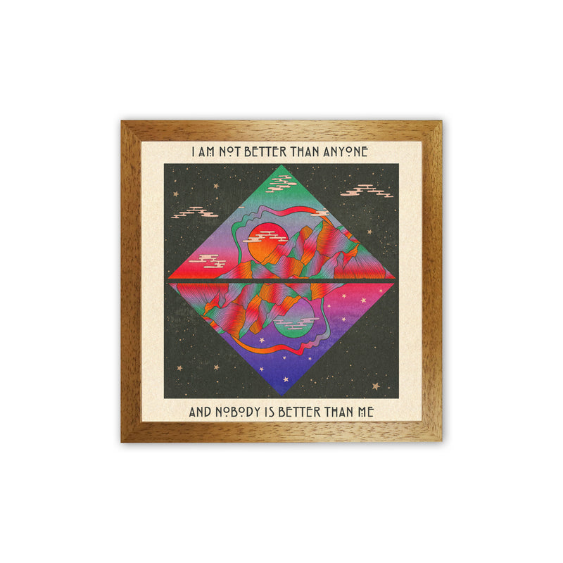 I Am No Better Final - 7000Px Art Print by Inktally Oak Grain