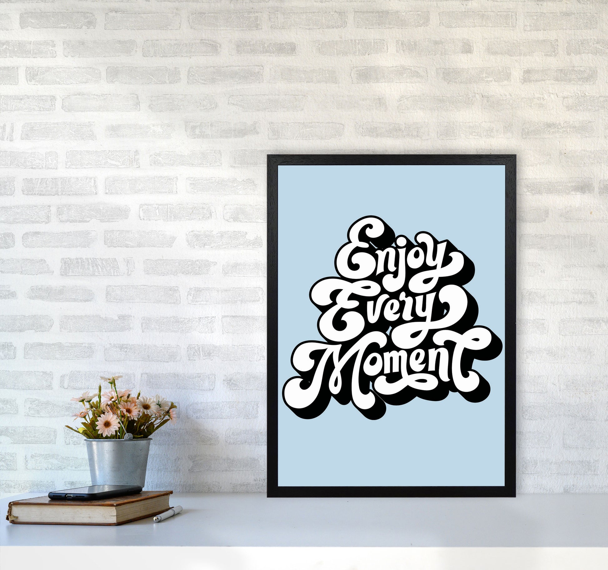 Enjoy Every Moment Art Print by Jason Stanley A2 White Frame