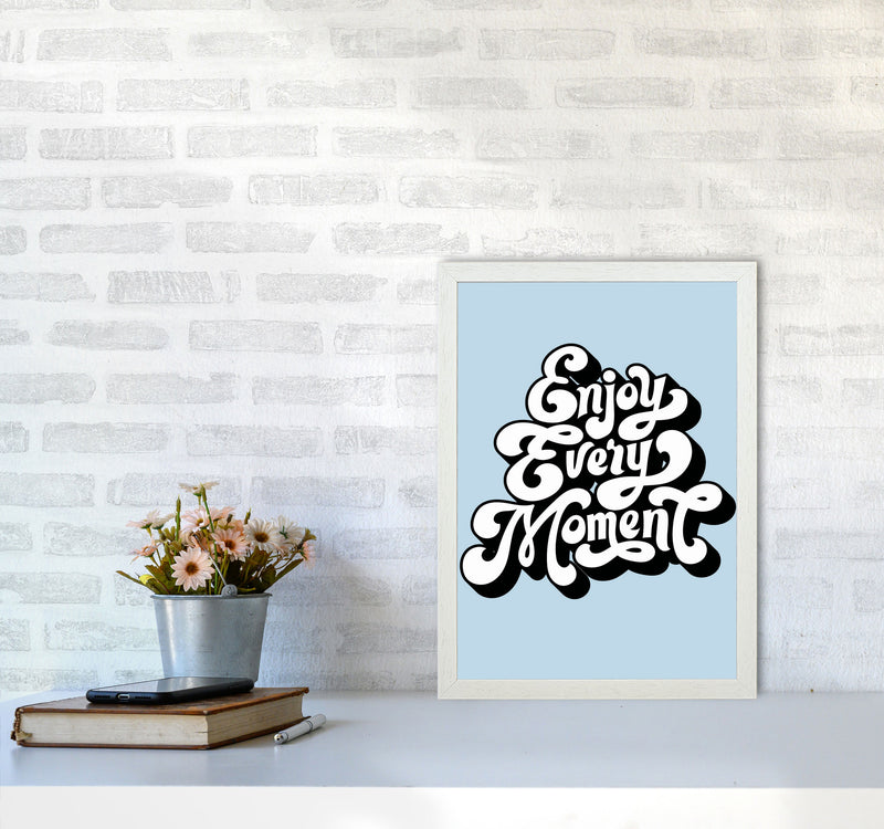 Enjoy Every Moment Art Print by Jason Stanley A3 Oak Frame