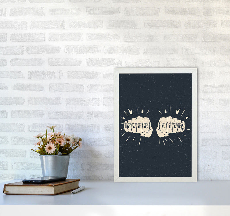 Never Give Up! Art Print by Jason Stanley A3 Oak Frame