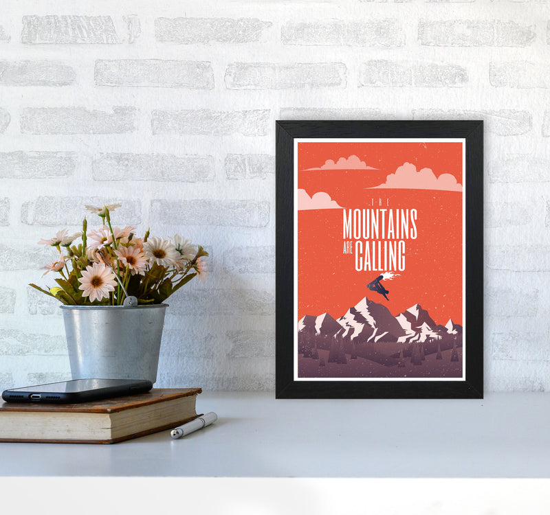 The Mountains Are Calling Art Print by Jason Stanley A4 White Frame