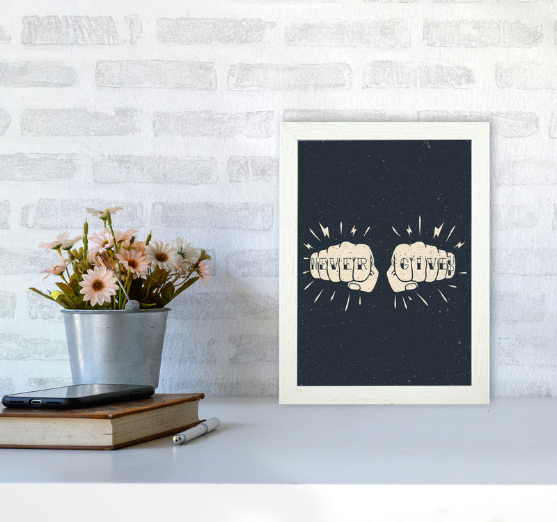 Never Give Up! Art Print by Jason Stanley A4 Oak Frame