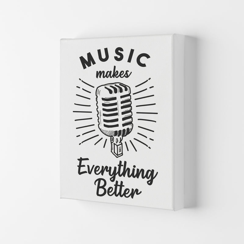 Music Makes Everything Better Art Print by Jason Stanley Canvas