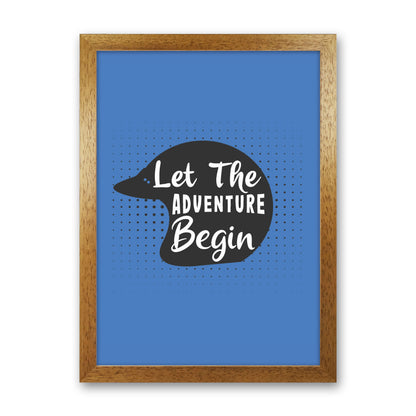 Let The Adventure Begin Art Print by Jason Stanley Oak Grain