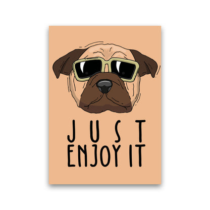 Just Enjoy It Art Print by Jason Stanley Print Only