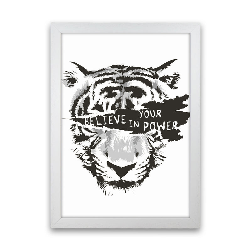 Believe In Your Power Art Print by Jason Stanley White Grain