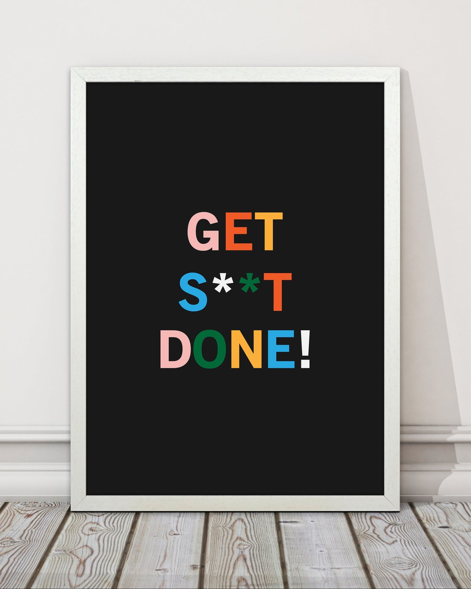 Get S_t Done Quote Art Print by Kookiepixel