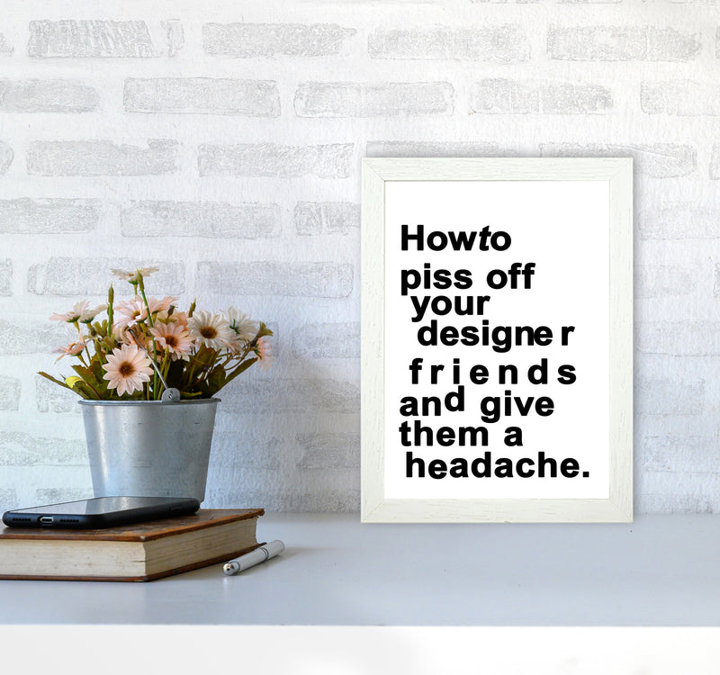 The Headache - WHITE Quote Art Print by Kubistika A4 Oak Frame