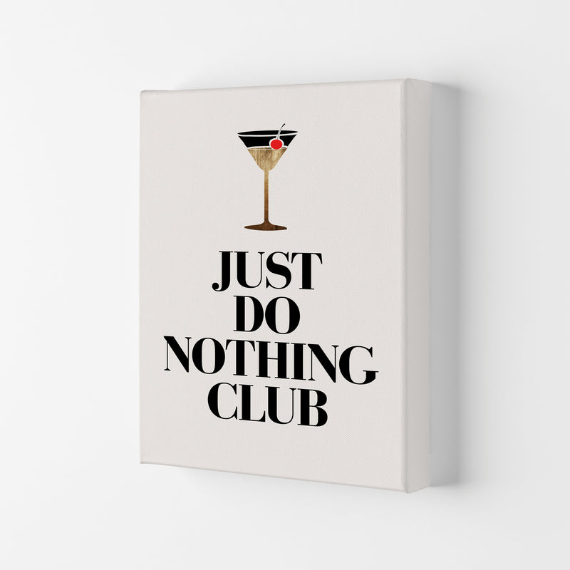 Just Do Nothing Art Print by Kubistika Canvas